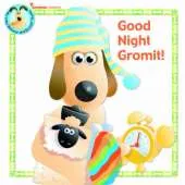 Good Night, Gromit!