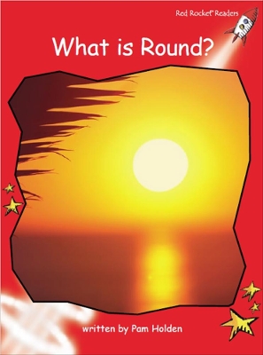 Red Rocket Readers: Early Level 1 Non-Fiction Set A: What is Round?