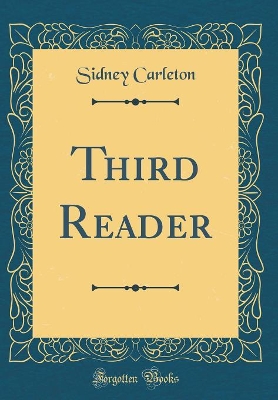 Third Reader (Classic Reprint)