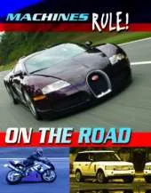 Machines Rule: On the Road