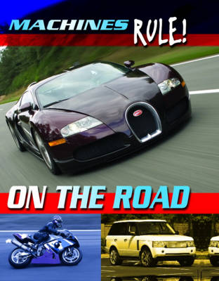Machines Rule: On the Road