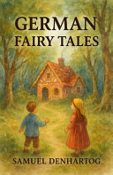 German Fairy Tales: Fairy Tale Rhymes