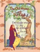 The Old Woman and the Eagle / De oude vrouw en de adelaar: Bilingual English-Dutch Edition / Tweetalige Engels-Nederlands editie