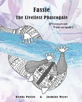 Fassie, The Liveliest Phascogale