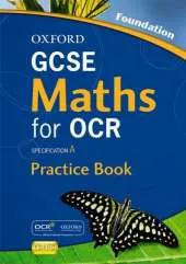 Oxford GCSE Maths for OCR Foundation Practice Book and CD-ROM: Specification A