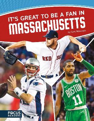 Itâ  s Great to Be a Fan in Massachusetts
