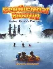 Geothermal Energy: Using Earths Furnace