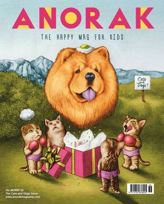 Anorak Issue 36: Cats & Dogs