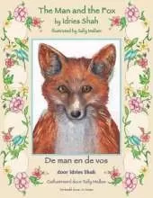 The Man and the Fox / De man en de vos: Bilingual English-Dutch Edition / Tweetalige Engels-Nederlands editie
