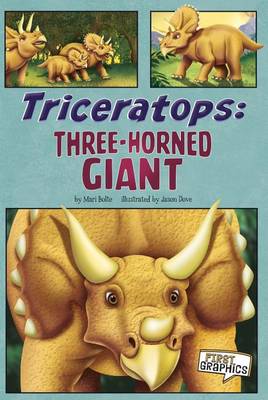 Triceratops: Three Horned Giant