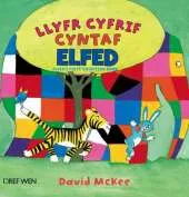 Llyfr Cyfrif Cyntaf Elfed/Elfed's First Counting Book: Elfed's First Counting Book