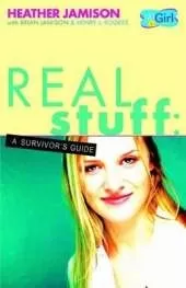 Real Stuff – A Survivor`s Guide
