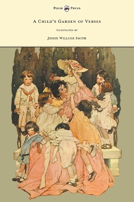A Childs Garden of Verses - Illustrated by Jessie Willcox Smith