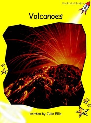 Red Rocket Readers: Early Level 2 Non-Fiction Set A: Volcanoes (Reading Level 8/F&P Level F)