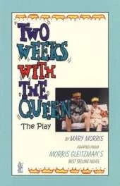 Two Weeks with the Queen: the play