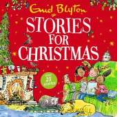 Stories for Christmas: Over 25 classic tales perfect for kids aged 5+!