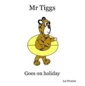 Mr Tiggs Goes on Holiday