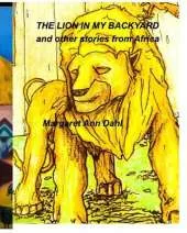 The Lion in My Backyard and Other Stories