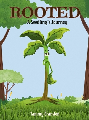Rooted: A Seedling's Journey