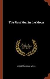 The First Men in the Moon