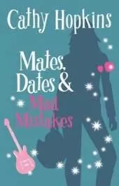 Mates, Dates and Mad Mistakes