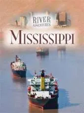 River Adventures: The Mississippi