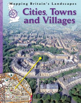 Mapping Britain's Landscape: Cities, Towns and Villages