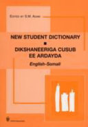 New Student Dictionary: Dikshaneeriga Cusub Ee Ardayda