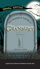 Ghostly Tales of Granbury