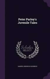 Peter Parley's Juvenile Tales