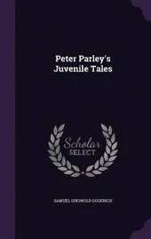 Peter Parley's Juvenile Tales