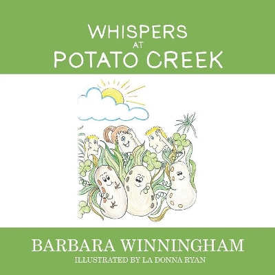 Whispers at Potato Creek