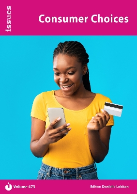 Consumer Choices: Issues PSHE & RSE Resources for Key Stage 3 & 4