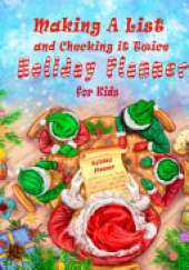 Making A List and Checking It Twice Holiday Planner for Kids