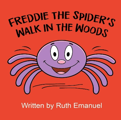Freddie The Spider's Walk in the Woods