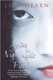 Across the Nightingale Floor: Tales of the Otori Book 1