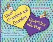 Dear Grandma and Grandpa / Queridos abuelos
