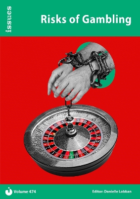 Risks of Gambling: Issues PSHE & RSE Resources for Key Stage 3 & 4