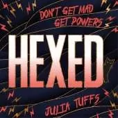 Hexed: Don't Get Mad, Get Powers