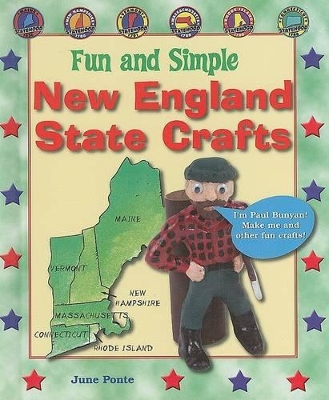 Fun and Simple New England State Crafts: Maine, New Hampshire, Vermont, Massachusetts, Rhode Island, and Connecticut