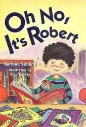Oh No, It's Robert