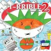 The T-RRIBLE 2: A Christmas Peril
