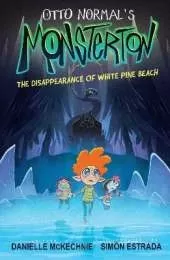 Otto Normal's Monsterton: The Disappearance of White Pine Beach