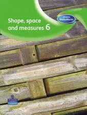 Longman MathsWorks: Year 6 Shape, Space and Measure Pupils' Book