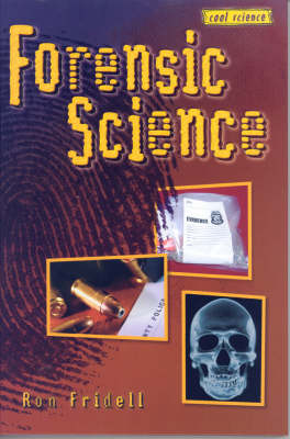 Forensic Science: Cool Science Series
