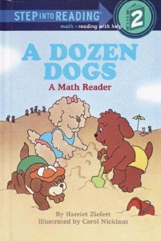 A Step into Reading Dozen Dogs: A Read-and-Count Story