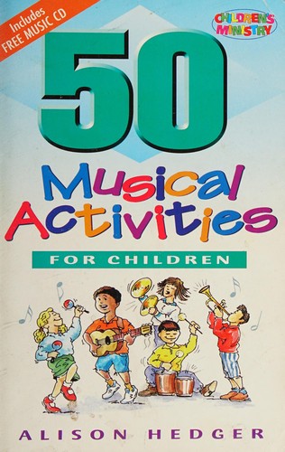 50 Musical Activities for Children