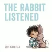 The Rabbit Listened