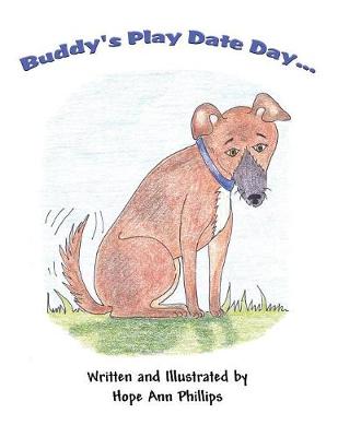 Buddy's Play Date Day...