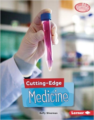 Cutting-Edge Medicine